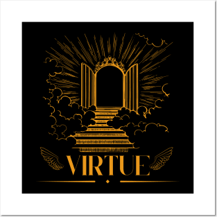 VIRTUE IS THE STARWAY TO HEAVEN Posters and Art